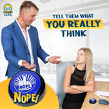 Alternative Product Image: Man gesturing to a woman with arms crossed, a "Nope" button in the table; text "Tell Them What You Really Think".