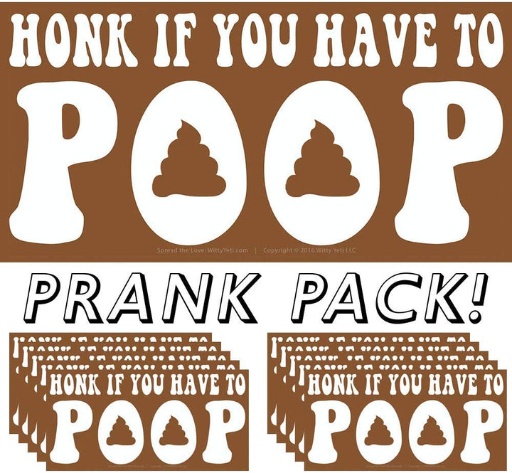 Main Porduct Image: Prank Pack - Honk If You Have To Poop Stickers. Brown and white stickers with text and poop emojis.