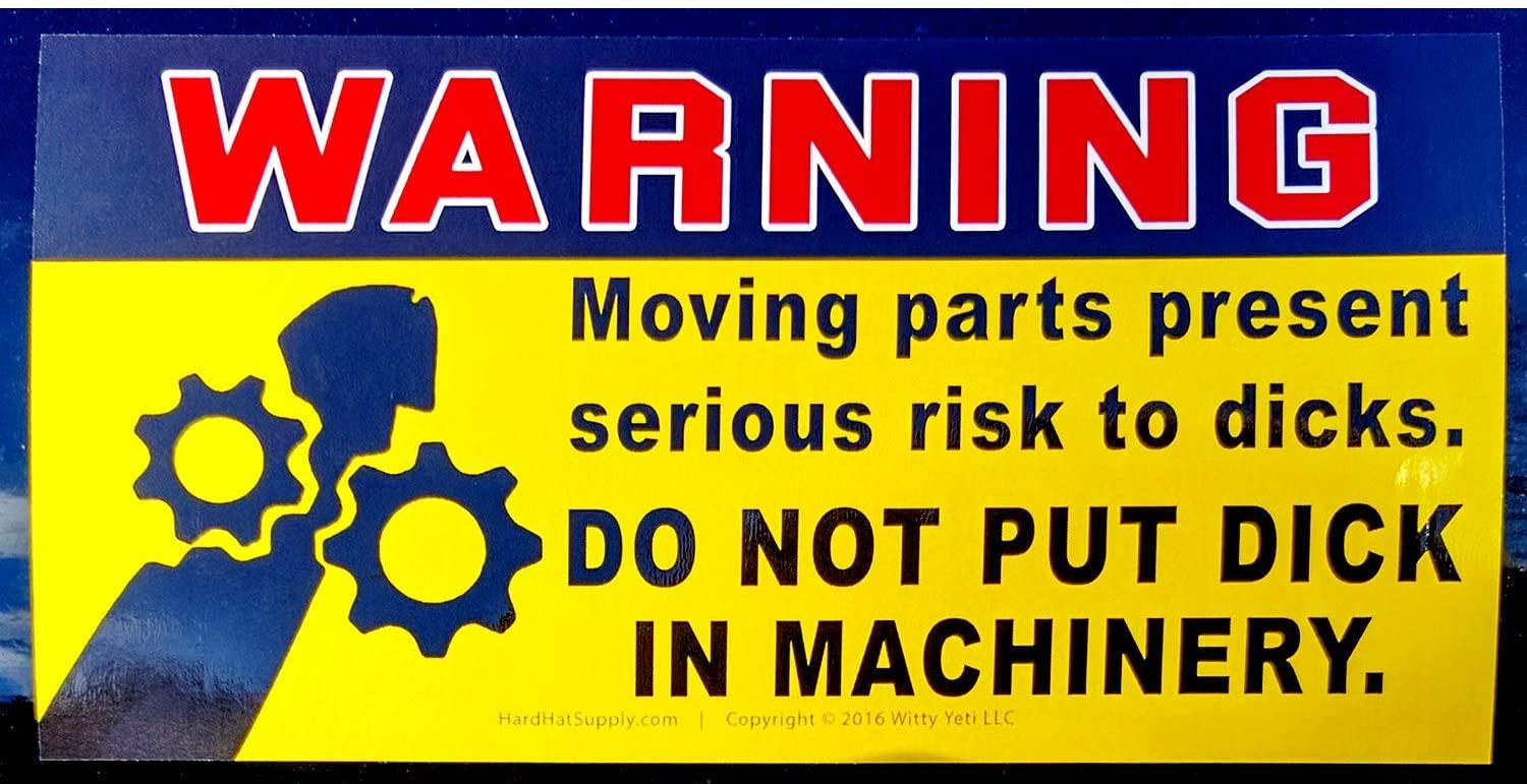 "Don't Put Dick in Machinery" Warning Decals — 10-Pack — prank product by Witty Yeti