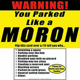 'You Parked Like A Moron' Bad Parking Revenge Cards