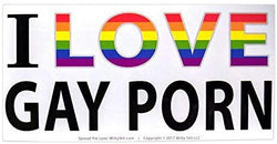 'I Love Gay Porn' Bumper Stickers