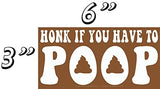 'Honk If You Have To Poop' Bumper Stickers Success